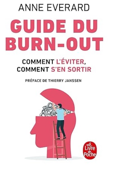 Guide du burn-out - Anne Everard Couverture du livre "Guide du burn-out" par Anne Everard